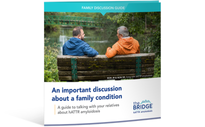 hATTR Amyloidosis Family Discussion Guide